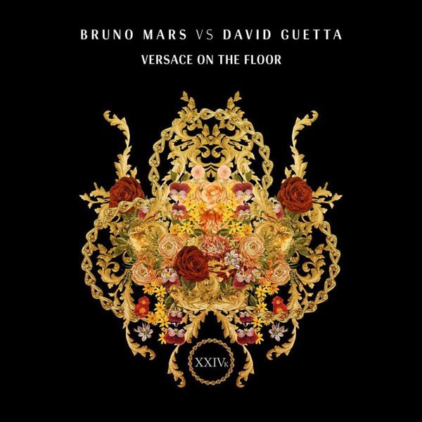 NEL NUOVO SINGOLO: VERSACE ON THE FLOOR (BRUNO MARS vs. DAVID GUETTA)