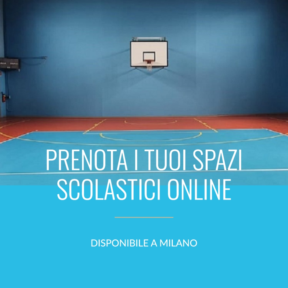 Sport: Disponibile la Piattaforma Online per Richiedere Spazi Scolastici a Milano