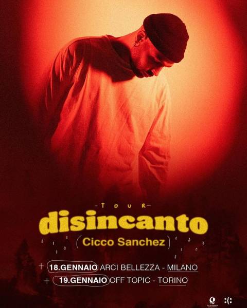 Disincanto Tour di Cicco Sanchez: Un Viaggio Emotivo tra Poesia e Realismo