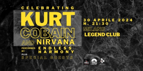 ''Celebrating Kurt Cobain And Nirvana'' Riporta il Rock di Seattle a Milano